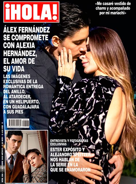 En ¡hola Álex Fernández Se Compromete Con Alexia Hernández El Amor