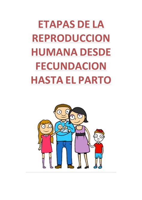 etapas de la reproduccion humana desde fecundacion hasta el parto reproduccion humana