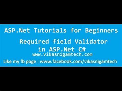 Required Field Validator In Asp Net C Asp Net Tutorials Youtube