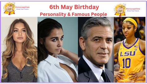 People Born On May 6 Personality And Famous Birthdays