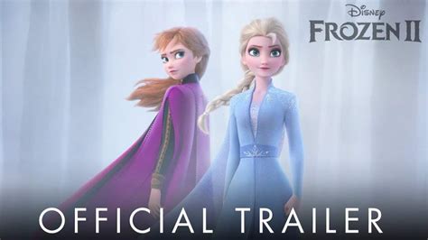Check Out The Official Trailer For Disneys Frozen 2 Torizone