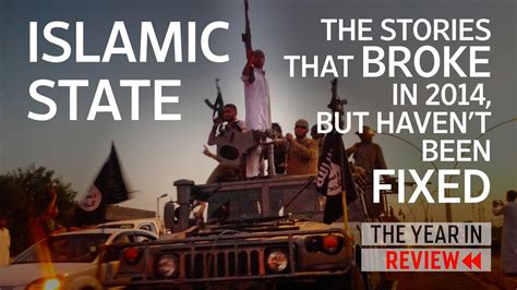 Islamic State Undefeated 2014 Year In Review