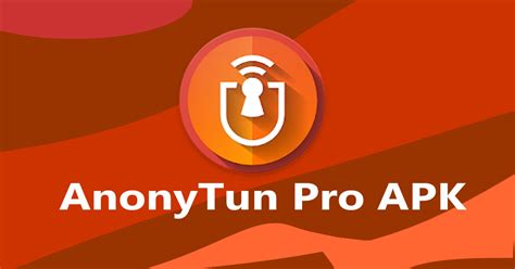 Home » apps » tools » anonytun pro apk v11.2 mod, unlocked. Anonytun Pro APK Download Latest Version 9.7 Mod 2020