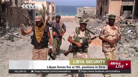 Libyan Forces Fire At Isil Positions In Sirte Youtube