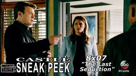 Castle 8x07 Sneak Peek 2 Castle Season 8 Episode 7 Sneak Peek “the Last Seduction Castle