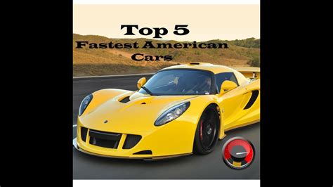 Top 5 Fastest American Cars 2017 Youtube
