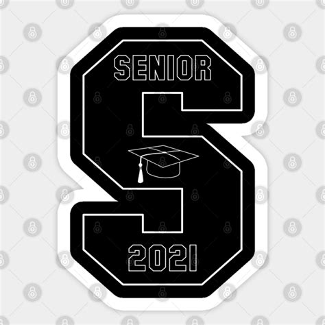 Senior Ts For Seniors 2021 Senior Graduation 2021 T Sticker