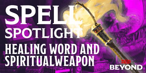 Spell Spotlight Healing Word And Spiritual Weapon Posts Dandd Beyond