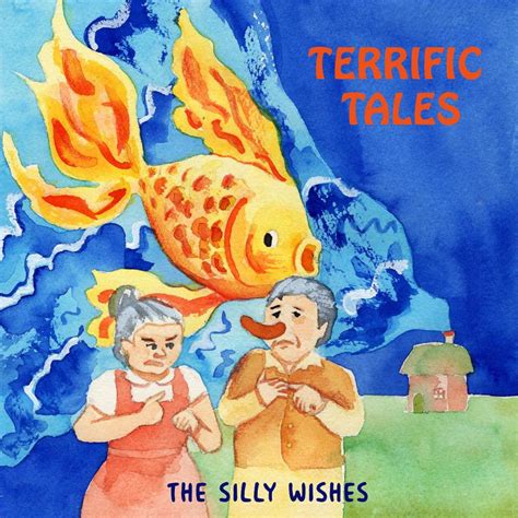 The Silly Wishes Terrific Tales The Storytelling Centre Limited