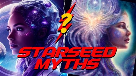 Starseed Myths Youtube