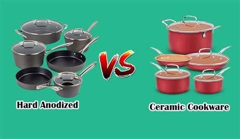 hard anodized vs ceramic cookware know the differences