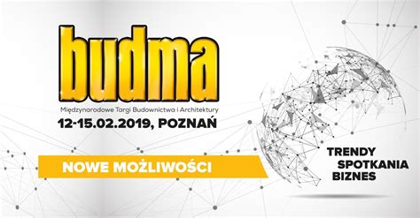 Budma 2019 Targi Nowych Możliwości Forum Branżowe
