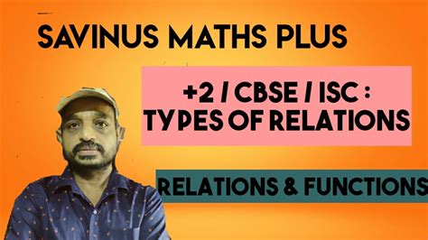 CBSE ISC Class TYPES OF RELATIONS Relations And Functions YouTube
