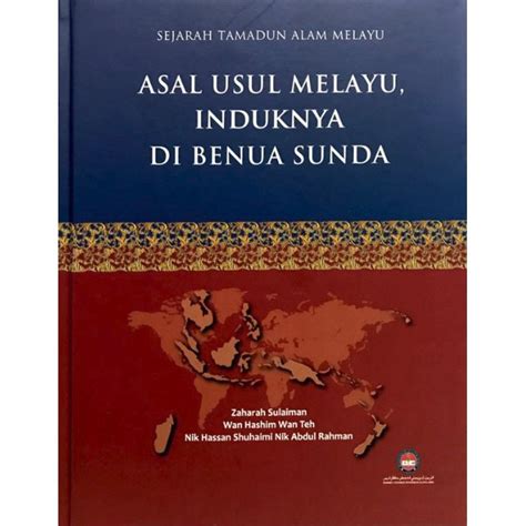 Buku Sejarah Asal Usul Melayu Induknya Di Benua Sunda Shopee Malaysia Sexiz Pix