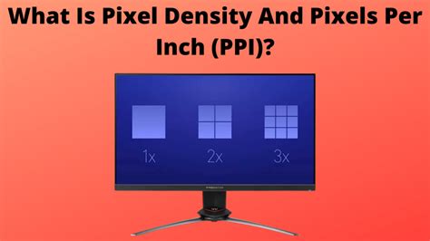 What Is Pixel Density And Pixels Per Inch Ppi 2022