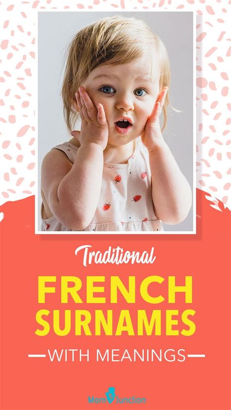 250 Traditional And Classy French Last Names Or Surnames