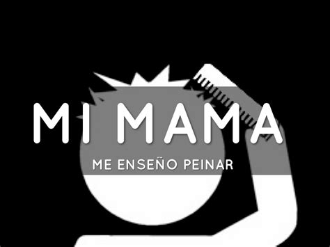 Mi Mama By Tes4th