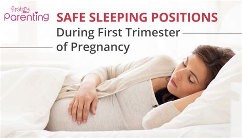 How To Sleep During The First Trimester Of Pregnancy Safe Sleeping Positions Pregnant Life