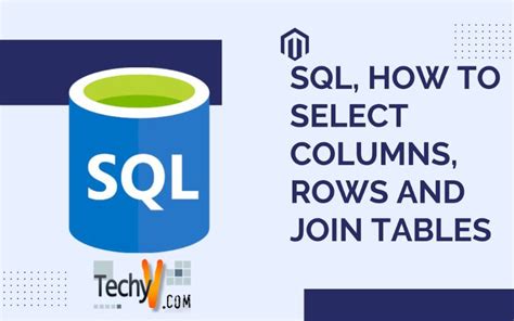 Sql How To Select Columns Rows And Join Tables