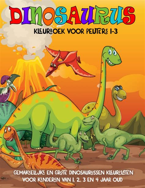 Buy Dinosaurus Kleurboek Voor Peuters Gemakkelijke En Grote