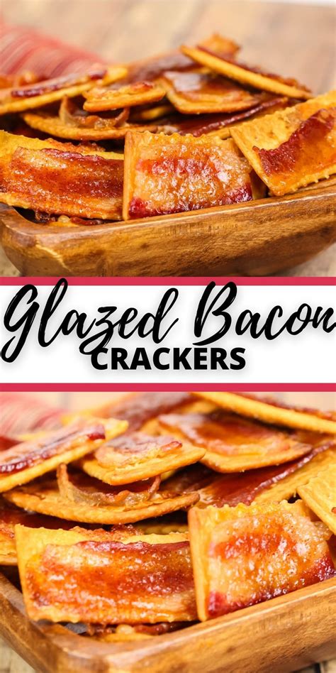 Glazed Bacon Crackers Addicting It Is A Keeper