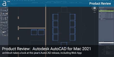 Product Review Autodesk Autocad For Mac 2021 Architosh