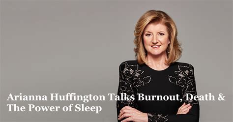 Sleeprevolution Arianna Huffington On Why Sleep