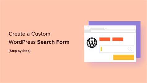 How To Create A Custom Wordpress Search Form Step By Step Wp Maniac