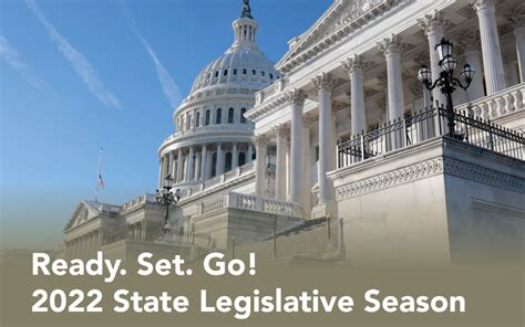 Ready Set Go 2022 State Legislative Season Has Arrived Cai Advocacy Blog