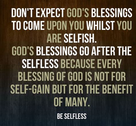 God Gives To The Selfless Truth Quotes Selfless Christian Inspiration
