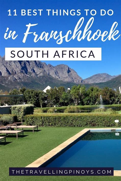 10 Best Things To Do In Franschhoek South Africa The Travelling