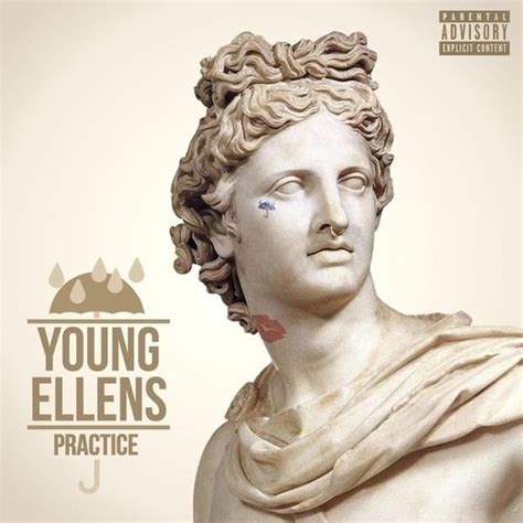 Young Ellens Practice Lyrics And Tracklist Genius