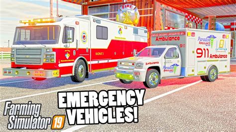 New Fire Trucks And Ambulances In Farming Simulator 19 Youtube