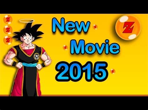 If an image is too wide or tall, it would be. Nueva Película Dragon Ball Z 2015 / New Movie DBZ 2015 - YouTube