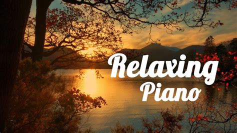 Relaxing Piano Beautiful Romantic Love Songs Music Soothing