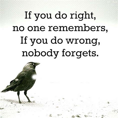 nobody forgets | Forget, Quotes, Remember