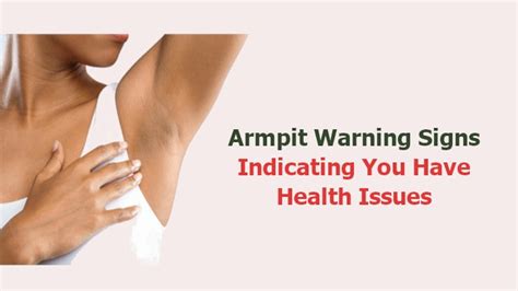 9 Armpit Warning Signs Indicating You Have Health Issues