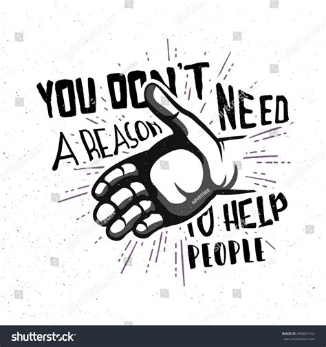 You Dont Need Reason Help People Stock Vector Royalty Free 456822742