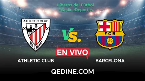 Head to head statistics and prediction, goals, past matches, actual form for la liga. Barcelona vs Athletic Bilbao EN VIVO: alineaciones, hora y ...