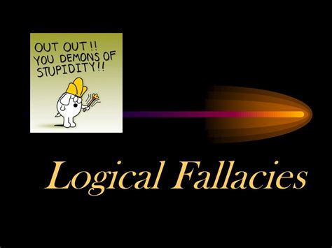 Ppt Logical Fallacies Powerpoint Presentation Free Download Id5338691