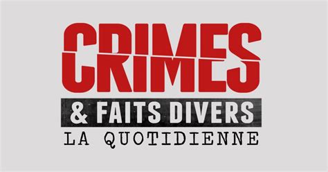 Charlotte Durand Crimes Et Faits Divers - Logo de l'émission Crimes et faits divers, la quotidienne - Purepeople