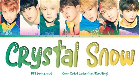 Bts 방탄소년단 Crystal Snow Color Coded Lyrics Kanromeng Youtube