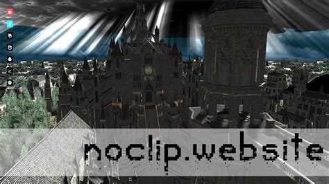 Noclipwebsite Must See Game Level Site Youtube