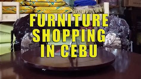 Furniture Shopping In Cebu Youtube