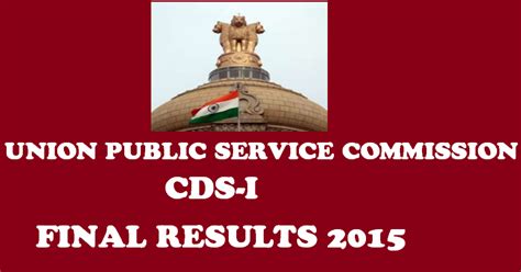 Upsc Cds I Final Result Declared Check Cds I Interview Results Here