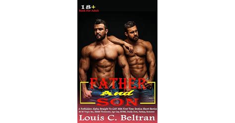 Father And Son A Forbidden Alpha Straight To Gay Mm First Time Erotica Short Stories M M