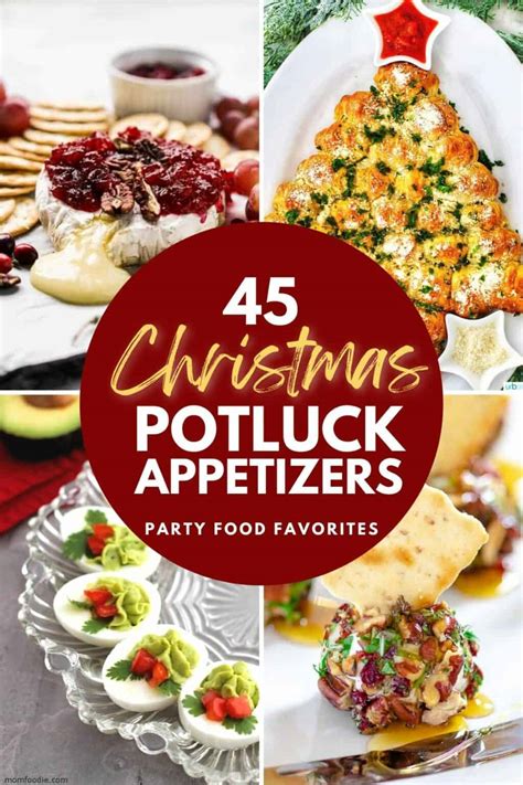 45 Easy Christmas Potluck Appetizers Party Food Favorites