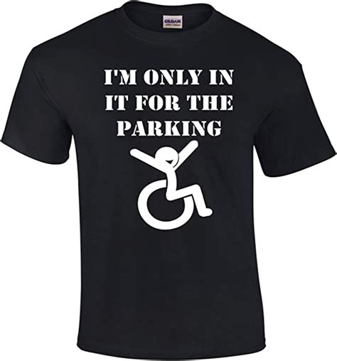 humorous i m only in it for the parking funny t shirt long lasting dtg digital print premium