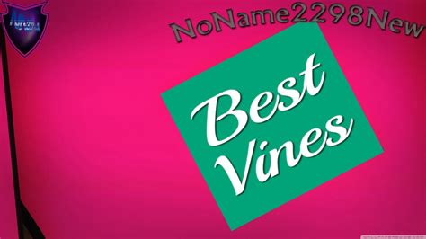 Best Vines Compilation Top 50 Vines 1080p Youtube