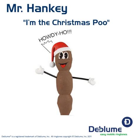 Mr Hankey Hidey Ho Im The Christmas Poo Single By Robert Burton Deblume On Spotify